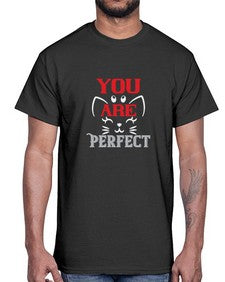 you are perfect Style 124#- cats- Cotton Tee