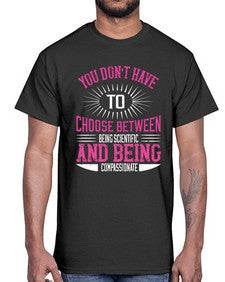 you dont have to choose between 503#- vegan- Cotton Tee