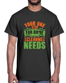 your one stop for home cleaning needs Style 493#- cleaner- Cotton Tee