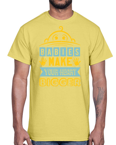 Babies make your heart bigger Style 21#- baby shower- Cotton Tee