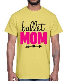 Ballet mom 76#- ballet- Cotton Tee