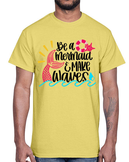 Be A Mermaid Make Waves Style 53#- summer- Cotton Tee