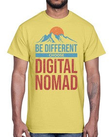 Be Different Choose Digital Nomad 28#- internet- Cotton Tee