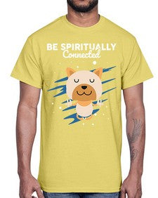 Be Spiritually Connected 114#- yoga- Cotton Tee