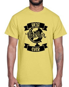 Best Teacher Ever Style 619#- teacher- Cotton Tee