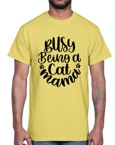 Busy Being A Cat Mama Style 80#- cats- Cotton Tee