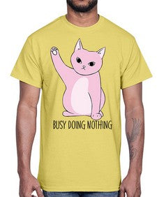 Busy Doing Nothing- cats- Cotton Tee