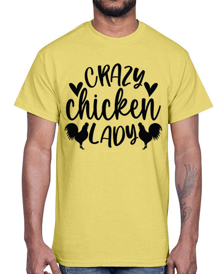 Crazy Chicken Lady- chicken- Cotton Tee