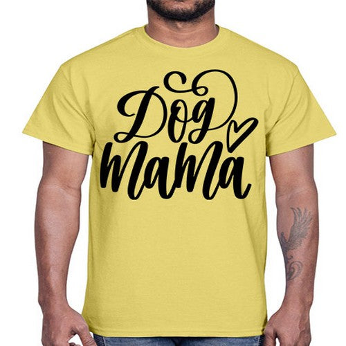 Dog Mama Style 29#- dogs- Cotton Tee