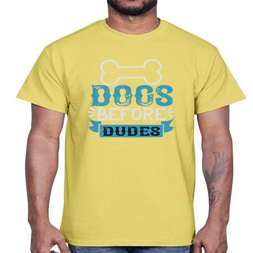 Dogs Before Dudes Style 215#- dogs- Cotton Tee
