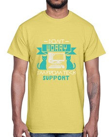Dont worry im from tech support 50#- computer- Cotton Tee