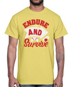 Endure and survive 10#- video games- Cotton Tee