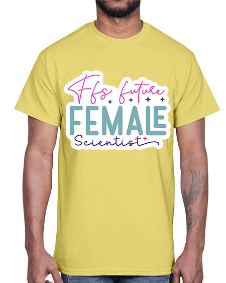 Ffs future female scientist 271#- general science- Cotton Tee