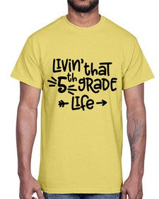 Fifth Grade Life 82#- fifth grade- Cotton Tee
