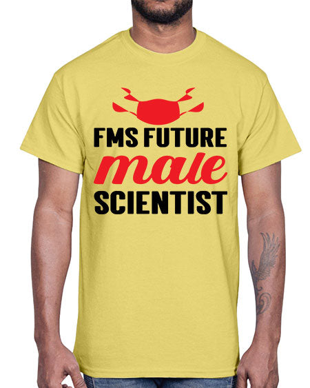 Fms Future Male Scientist 269#- general science- Cotton Tee