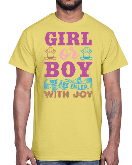 Girl or boy we are filled with joy Style 82#- baby shower- Cotton Tee