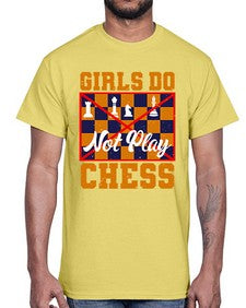 Girls do not play chess 101#- chess- Cotton Tee