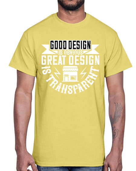 Good design is obvious Great design is transparent Style 170#- architect- Cotton Tee