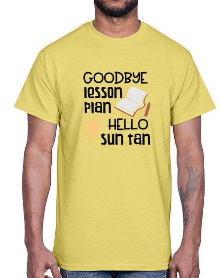 Goodbye lesson plan hello summer tan 101#- summer- Cotton Tee