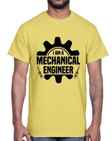 I am a mechanical Style 849#- engineer- Cotton Tee