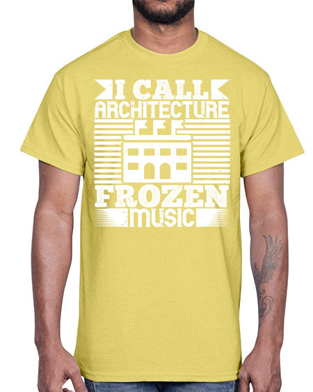 I call architecture frozen music Style 189#- architect- Cotton Tee