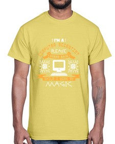 Im a computer scientist please stand back 34#- computer- Cotton Tee