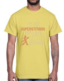 Im not superstitious but I am a little stitious 53#- funny- Cotton Tee