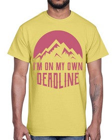 Im on My Own Deadline 12#- internet- Cotton Tee