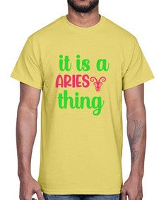 It is a aries thing 253#- aries- Cotton Tee