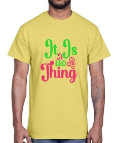 It is a leo thing 255#- leo- Cotton Tee