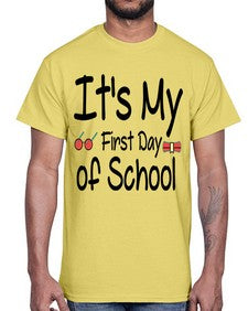 Its My First Day of School 394#- last day of school- Cotton Tee