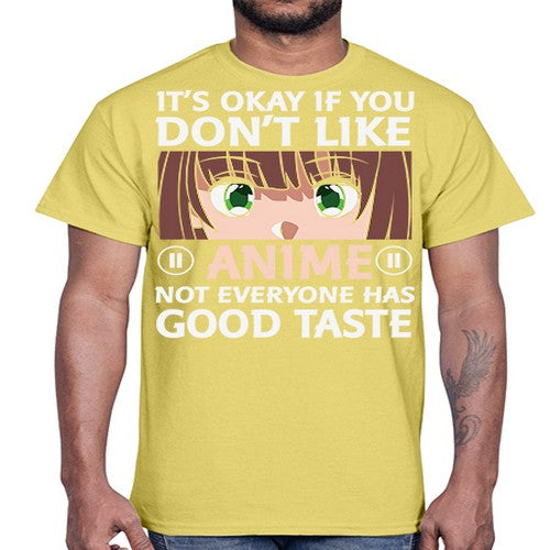 Its Ok If You Dont Like Anime 257#- anime- Cotton Tee
