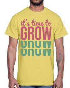 Its Time to Grow 9#- internet- Cotton Tee