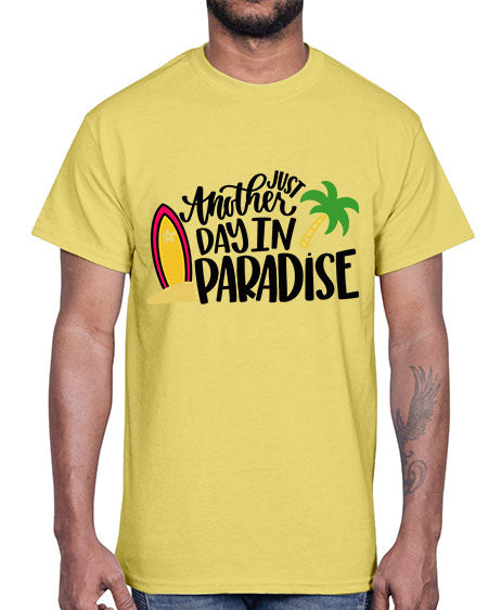 Just Another Day In Paradise Style 36#- summer- Cotton Tee
