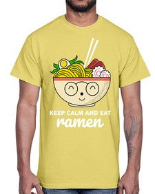 Keep Calm and Eat Ramen 1260#- Ramen- Cotton Tee