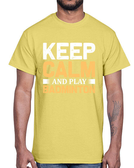 Keep calm 958#- badminton- Cotton Tee