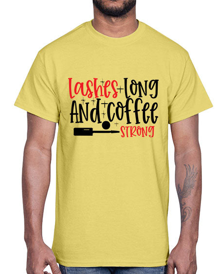 Lashes Long And Coffee Strong Style 232#-makeup Cotton Tee