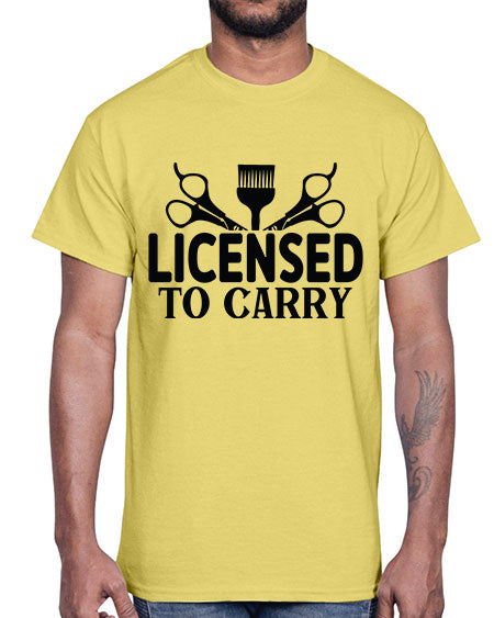 Licensed To Carry 1050#- hairdresser- Cotton Tee