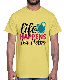 Life Happens Tea Helps 1310#- tea- Cotton Tee