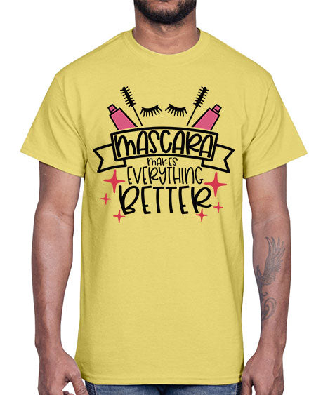 Mascara Makes Everything Better Style 40#-makeup Cotton Tee