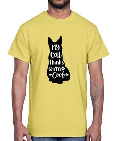 My Cat Thinks Im Cool Style 101#- cats- Cotton Tee