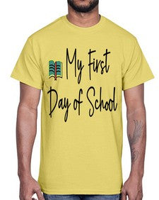 My First Day of School 539#- last day of school- Cotton Tee