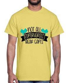 Not All Superheroes Wear Capes Style Style 1137#- nurse- Cotton Tee