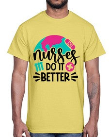 Nurses Do It Better Style Style 1242#- nurse- Cotton Tee
