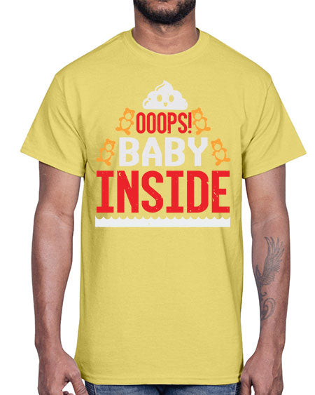 Ooops baby inside Style 179#- baby shower- Cotton Tee