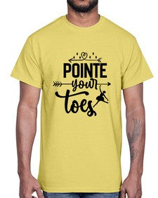 Pointe your toes 177#- ballet- Cotton Tee
