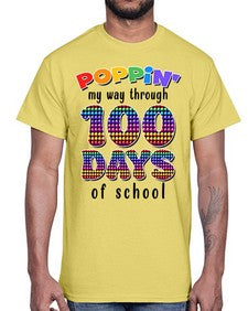 Poppin My Way Through one hundred 649#- one hundred days- Cotton Tee