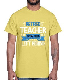 RETIRED Teacher Every Child Style 349#- teacher- Cotton Tee
