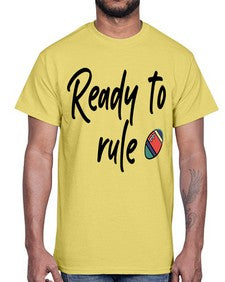 Ready to rule 739#- graduation- Cotton Tee