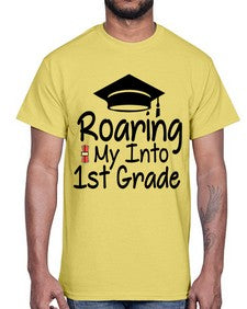 Roaring My Into first Grade 759#- first grade- Cotton Tee